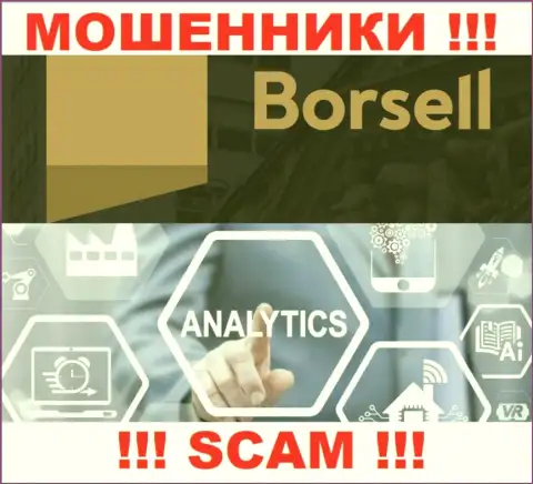 Мошенники Borsell, прокручивая свои делишки в области Аналитика, оставляют без средств наивных клиентов