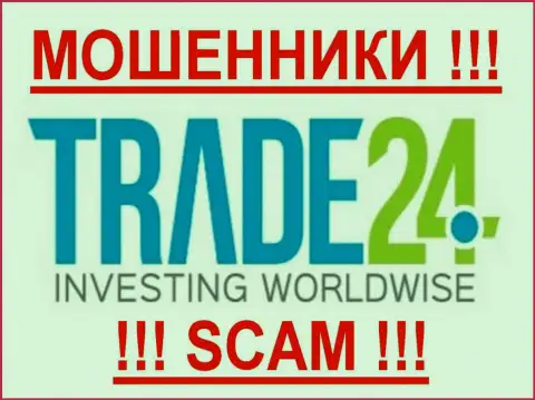 Trade-24 - МОШЕННИКИ !!! SCAM !!!