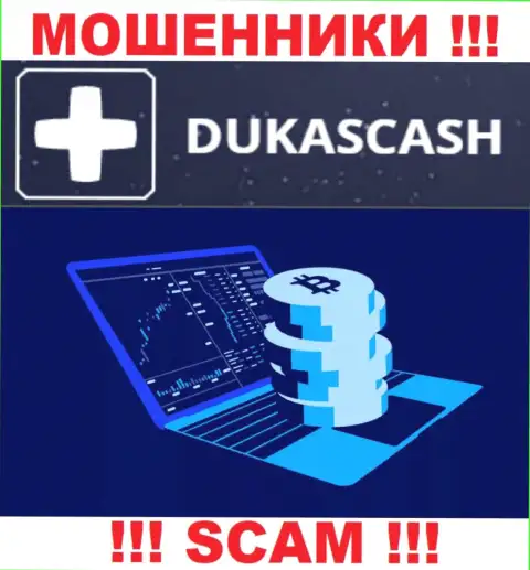 Довольно-таки опасно иметь дело с интернет мошенниками ДукасКэш Ком, род деятельности которых Crypto trading