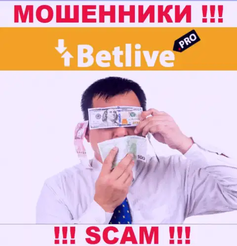 BetLive промышляют незаконно - у указанных internet разводил нет регулятора и лицензии, будьте крайне бдительны !!!