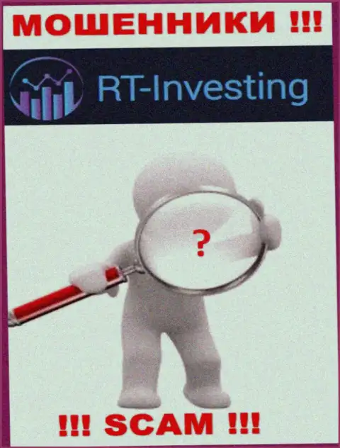 У организации RT-Investing Com нет регулятора - internet разводилы легко надувают доверчивых людей