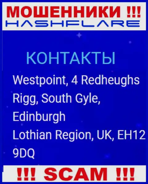 ХэшФлэир - незаконно действующая компания, которая прячется в оффшоре по адресу: Westpoint, 4 Redheughs Rigg, South Gyle, Edinburgh, Lothian Region, UK, EH12 9DQ