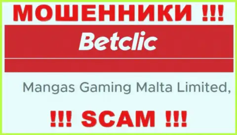 Жульническая компания Bet Clic принадлежит такой же противозаконно действующей компании Mangas Gaming Malta Limited