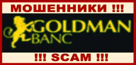 Голдман Банк - РАЗВОДИЛА ! SCAM !!!