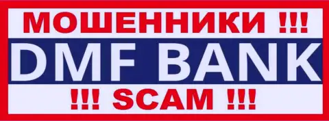ДМФ Банк - это ШУЛЕРА !!! SCAM !!!