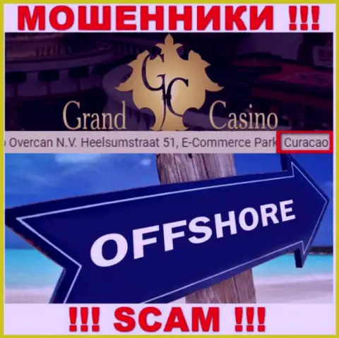 С компанией Grand Casino связываться КРАЙНЕ ОПАСНО - прячутся в офшорной зоне на территории - Curacao