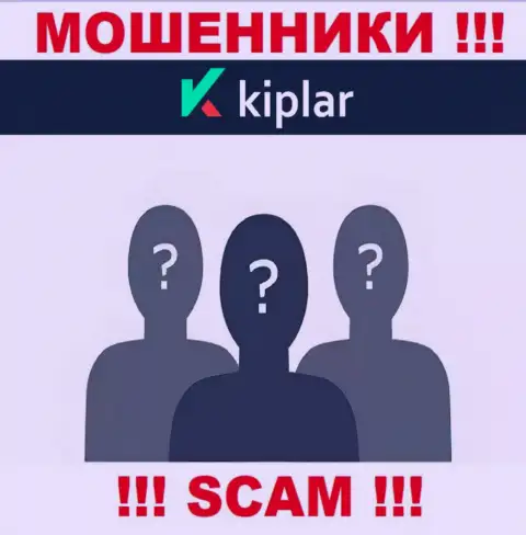 Абсолютно никаких данных об своем непосредственном руководстве, internet мошенники Kiplar Ltd не приводят