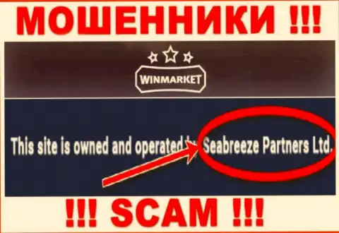Избегайте интернет-мошенников Win Market - присутствие данных о юр лице Seabreeze Partners Ltd не сделает их честными