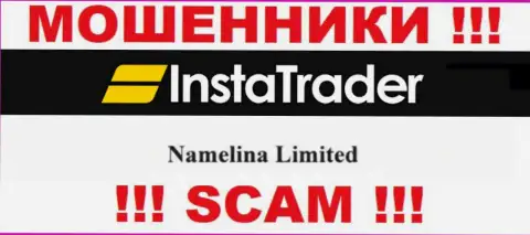 Юр лицо конторы InstaTrader - это Namelina Limited, информация позаимствована с официального онлайн-ресурса