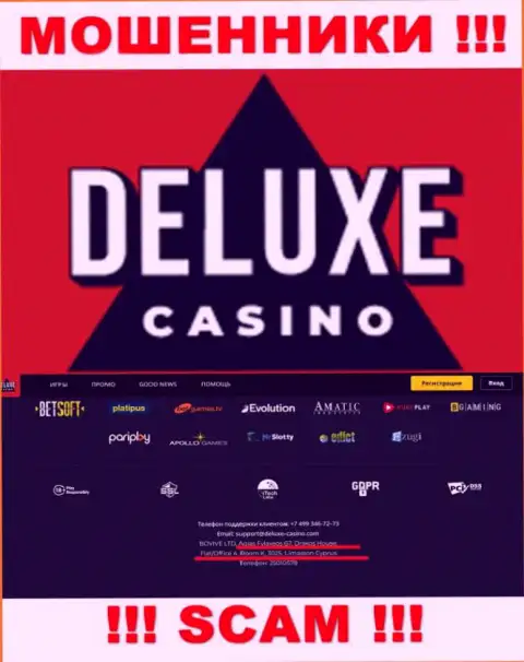 На веб-ресурсе Deluxe Casino показан оффшорный адрес регистрации организации - 67 Agias Fylaxeos, Drakos House, Flat/Office 4, Room K., 3025, Limassol, Cyprus, осторожнее - воры