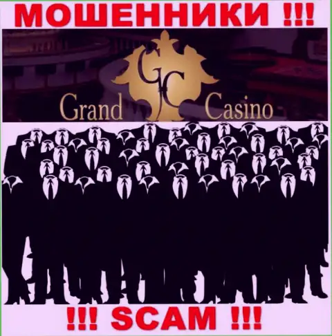 Организация ГрандКазино прячет своих руководителей - МОШЕННИКИ !!!