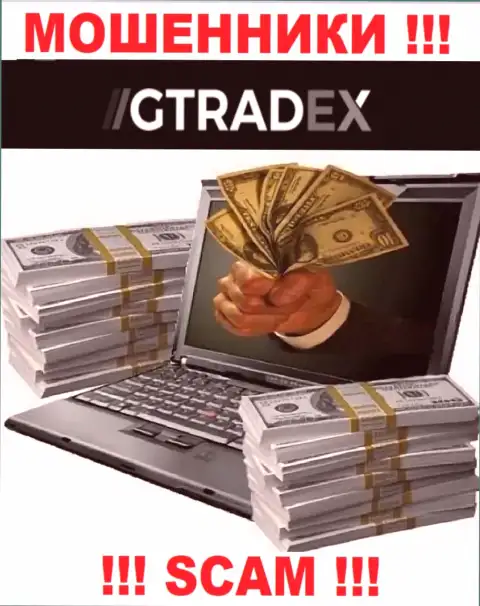 В GTradex Net вытягивают с лохов деньги на покрытие процента - это МОШЕННИКИ