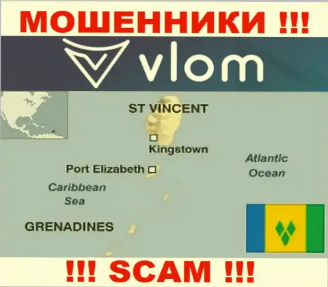 Vlom Ltd пустили свои корни на территории - Saint Vincent and the Grenadines, избегайте совместного сотрудничества с ними