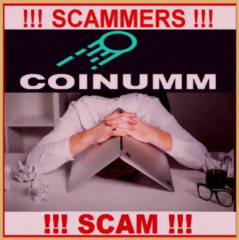 BE CAREFUL, Coinumm havn’t regulator - definitely scammers