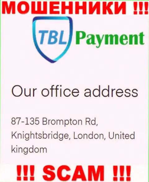Инфа о официальном адресе регистрации TBL Payment, что представлена у них на веб-ресурсе - фиктивная