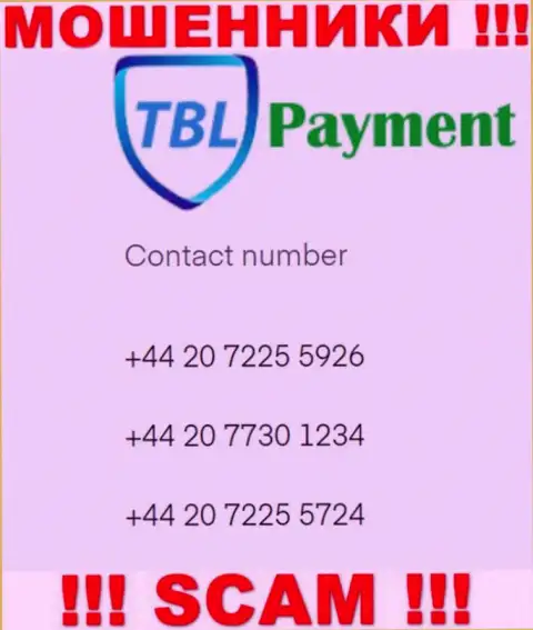 Мошенники из TBL Payment, для развода наивных людей на средства, используют не один номер телефона