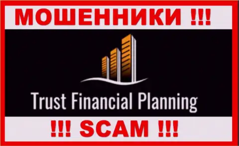 Trust-Financial-Planning Com это МОШЕННИКИ !!! Совместно сотрудничать не стоит !!!