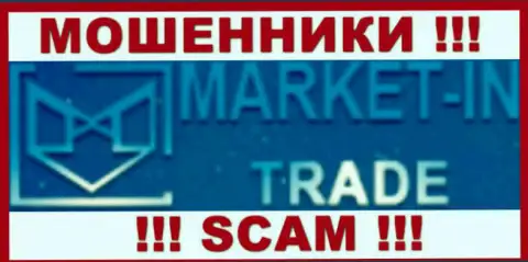 Market-In Trade это МОШЕННИКИ ! СКАМ !!!