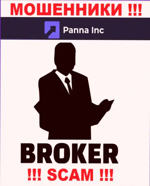 Брокер - именно в указанном направлении предоставляют услуги лохотронщики Panna Inc